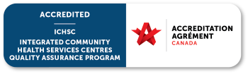 Accredited by the Integrated Community Health Services Centres Quality Assurance Program